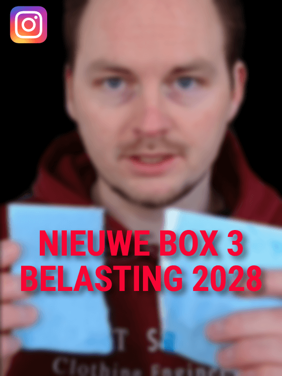 Thumbnail voor Instagram Reel van Belegger Kees over de nieuwe box 3 belasting 2028. In deze video leg ik uit wat de overheid wil veranderen en wat dit betekent voor beleggers en spaarders richting 2028.